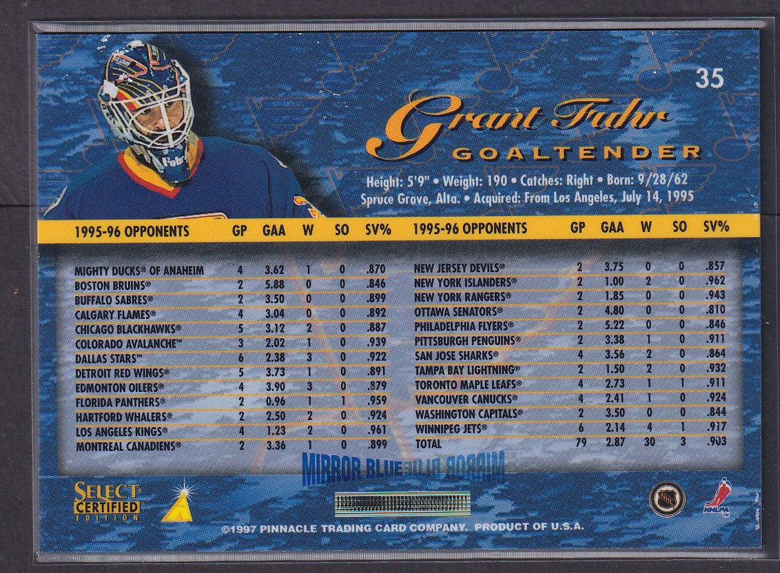 GRANT FUHR - 1996 Pinnacle Select Certified MIRROR Blue w/ Coating #35