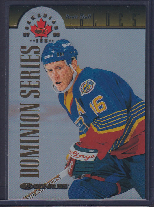 BRETT HULL - 1997 Donruss Canadian Ice Dominion Series #17 Unnumbered /150