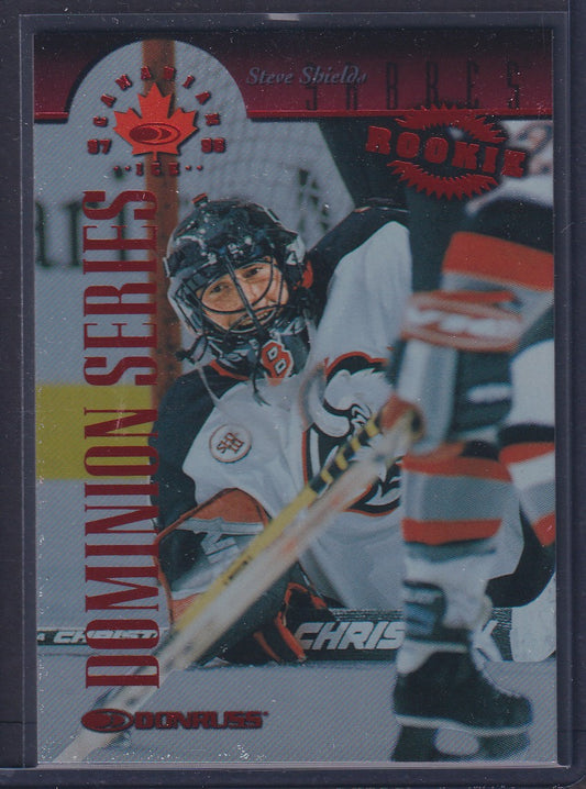 STEVE SHIELDS - 1997 Donruss Canadian Ice Dominion Series #132 Unnumbered /150