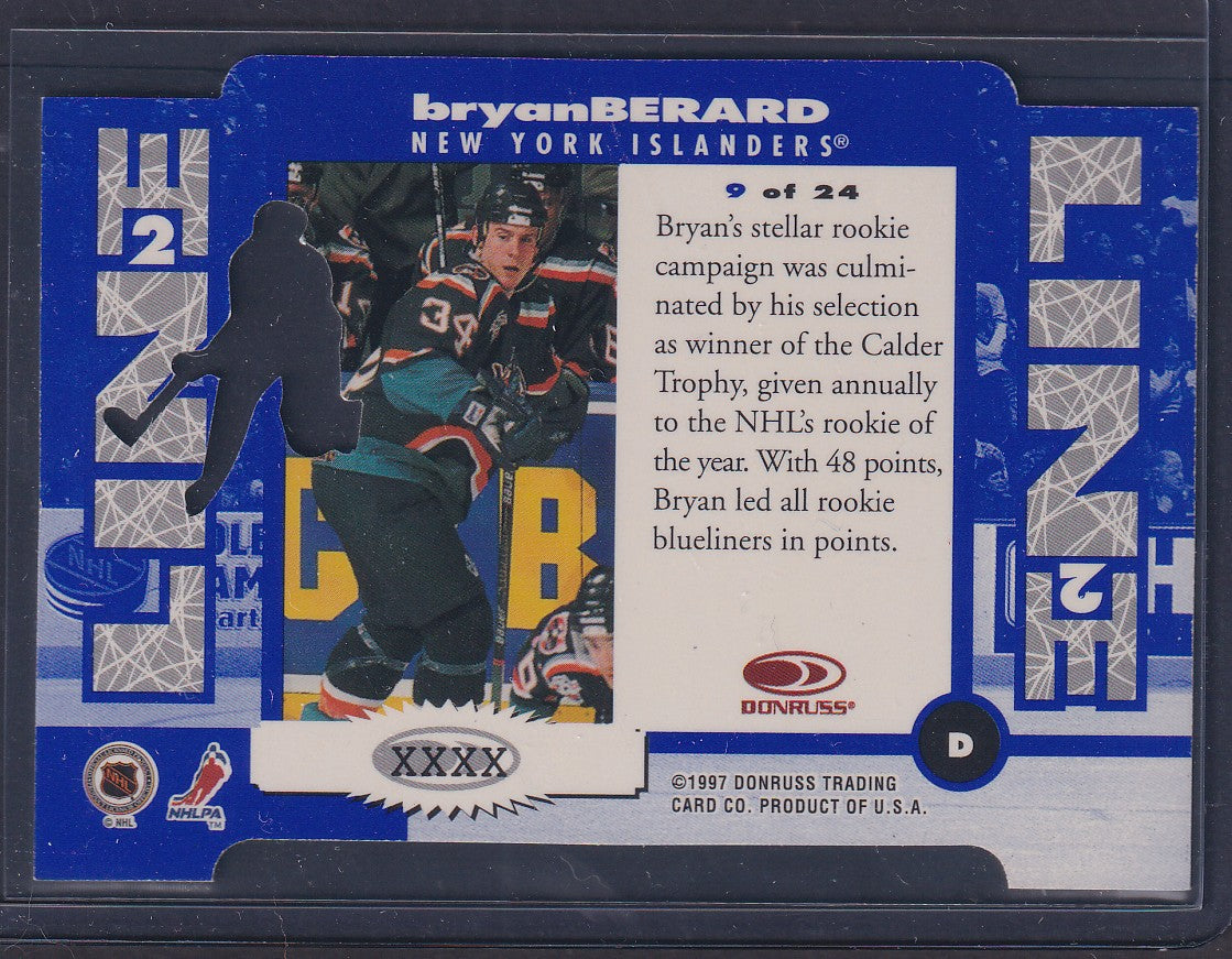 BRYAN BERARD - 1997 Donruss Line 2 Line Die Cut #9, xxxx