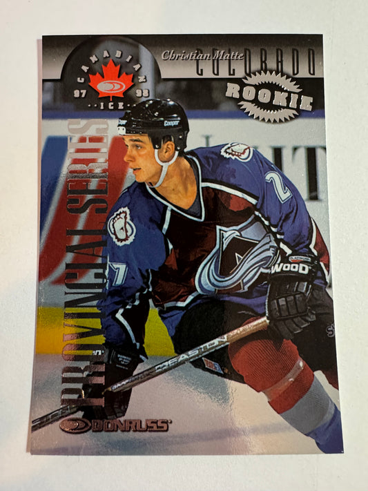 CHRISTIAN MATTE - 1997 Donruss Canadian Ice Provincial Series #137, xxx/750