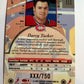 DARCY TUCKER - 1997 Donruss Canadian Ice Provincial Series #111, xxx/750