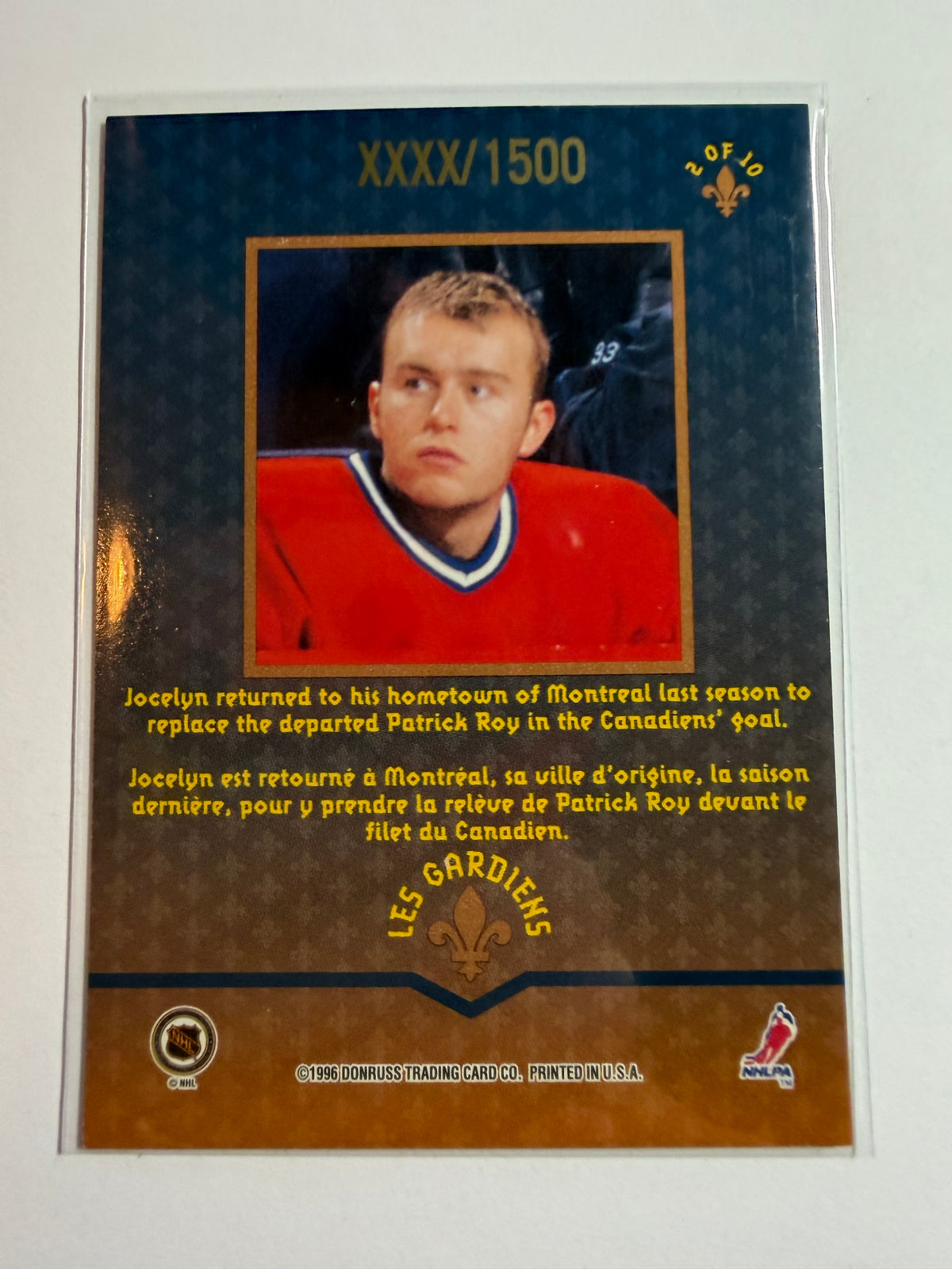JOCELYN THIBAULT - 1996 Donruss Canadian Ice Les Gardiens #2, xxxx/1500