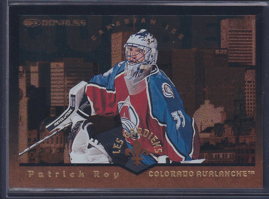 PATRICK ROY - 1996 Donruss Canadian Ice Les Gardiens #1, xxxx/1500