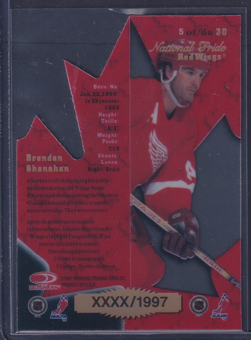 BRENDAN SHANAHAN - 1997 Donruss Canadian Ice National Pride Clear Cut Die Cut #5, xxxx/1997