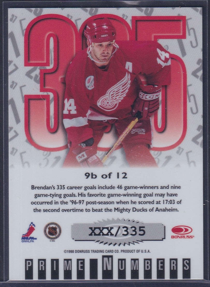 BRENDAN SHANAHAN - 1997 Donruss Elite Prime Numbers #9b, xxx/335