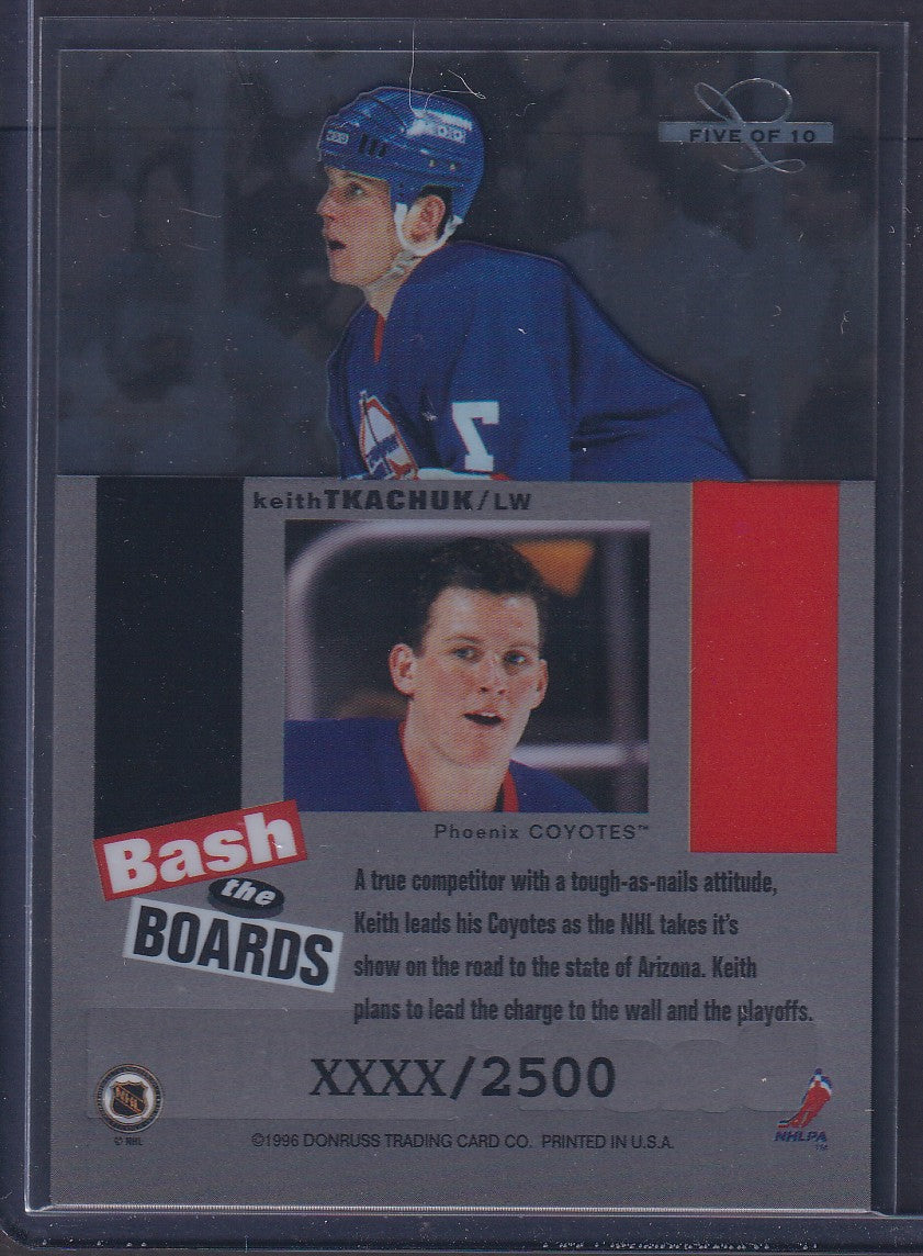 KEITH TKACHUK - 1996 Donruss Leaf Bash the Boards Clear Cut #5, xxxx/2500
