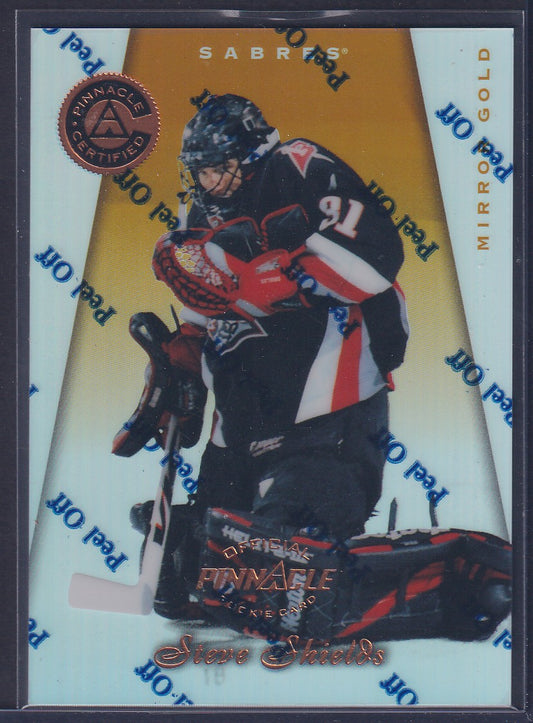 STEVE SHIELDS - 1997 Pinnacle Certified w/ Coating, MIRROR GOLD #7