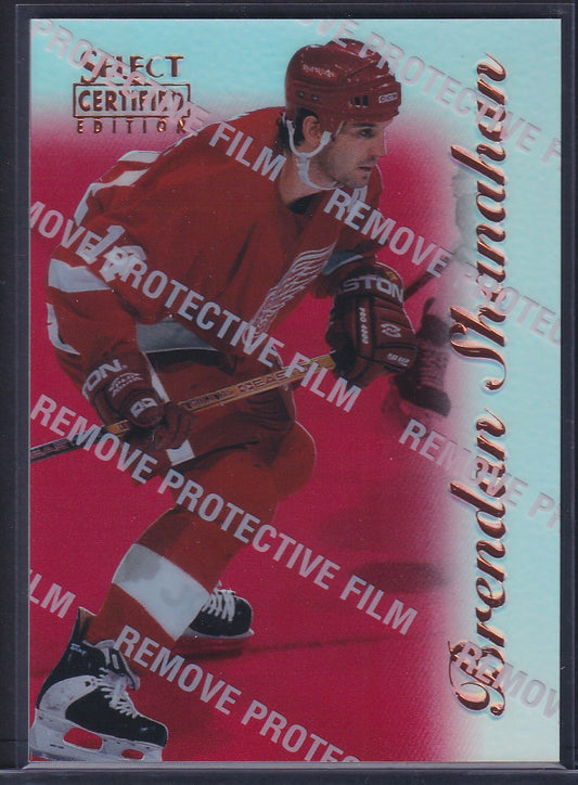 BRENDAN SHANAHAN - 1996 Pinnacle Select Certified MIRROR RED #72