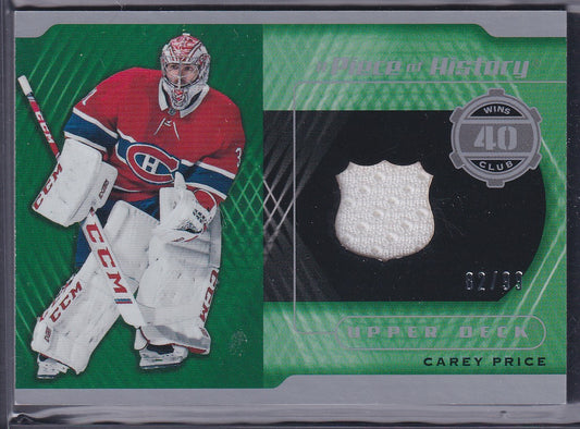 CAREY PRICE, 2019 Upper Deck A Piece of History Jersey Patch #40-CP, /99