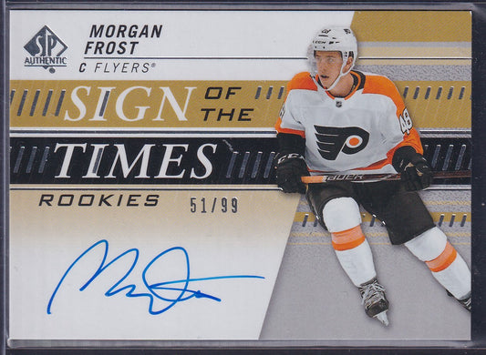 MORGAN FROST - 2019 SP Authentic Sign of the Times Rookies #SOTR-MF, /99
