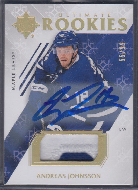 ANDREAS JOHNSSON, 2019 Ultimate Rookies Auto/Patch /99 #65