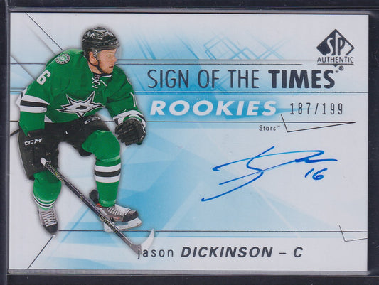 JASON DICKINSON - 2016 SP Authentic Sign of the Times Rookies Auto #SOTR-JD, /199