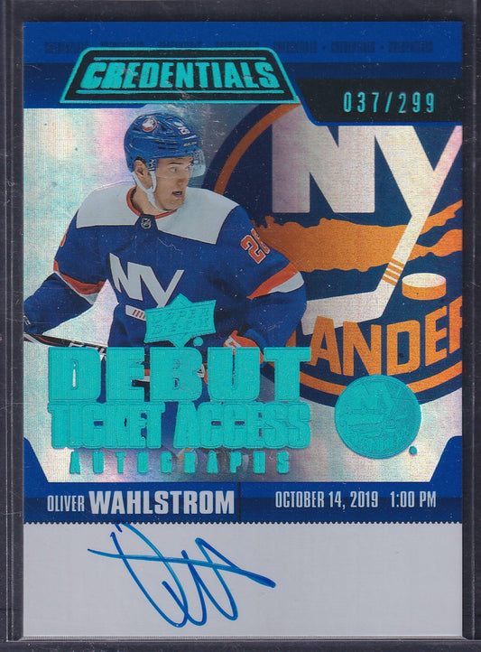 OLIVER WAHLSTROM - 2019 Upper Deck Credentials Debut Ticket Access Auto, /299