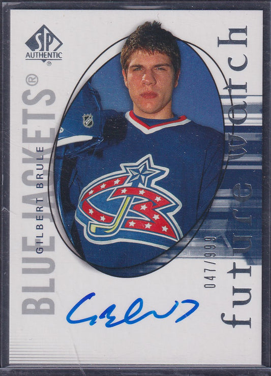 GILBERT BRULE - 2005 SP Authentic Future Watch Auto #151, /999